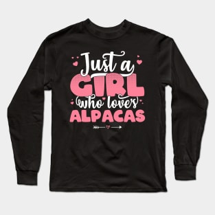 Just A Girl Who Loves Alpacas - Cute llama lover gift print Long Sleeve T-Shirt